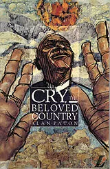 Kartonierter Einband Cry the Beloved Country von Alan Paton, Roy Blatchford, Jennie Sidney