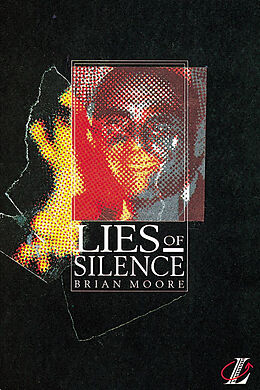 Kartonierter Einband Lies of Silence von Brian Moore, Roy Blatchford, Geoff Barton