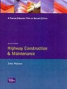 Kartonierter Einband Highway Construction and Maintenance von J P Watson