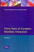 Thirty Years of European Monetary Integration: From the Werner Plan toEMU