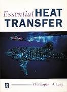 Kartonierter Einband Essential Heat Transfer von Chris Long