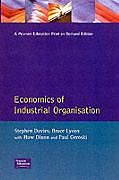 Kartonierter Einband Economics of Industrial Organisation von S Davies, Brian Lyons, H Dixon