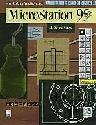 Kartonierter Einband An Introduction to MicroStation '95 von A. Yarwood