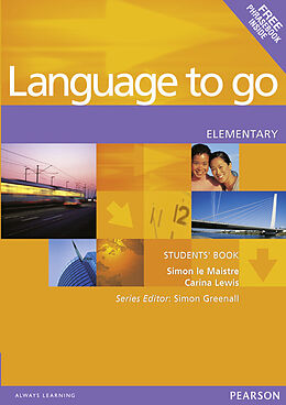 Kartonierter Einband Language to go: Language to Go Elementary Students Book von Simon Le Maistre, Carina Lewis