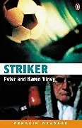 Set mit div. Artikeln (Set) Striker Level 3 Audio Pack (Book and audio cassette) von P Viney, K Viney, Karen Viney