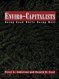 E-Book (epub) Enviro-Capitalists von Terry L. Anderson, Donald R. Leal