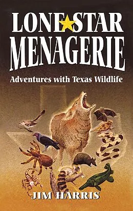 E-Book (epub) Lone Star Menagerie von Jim Harris