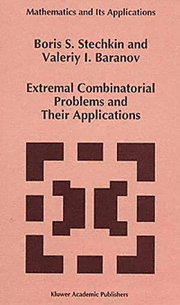 E-Book (pdf) Extremal Combinatorial Problems and Their Applications von B. S. Stechkin, V. I. Baranov