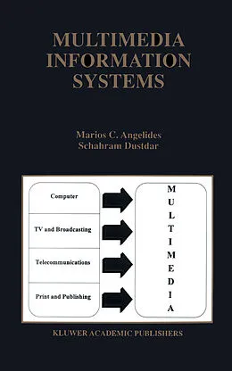 E-Book (pdf) Multimedia Information Systems von Marios C. Angelides, Schahram Dustdar