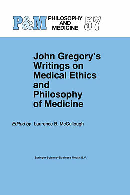 eBook (pdf) John Gregory's Writings on Medical Ethics and Philosophy of Medicine de 