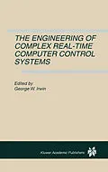 E-Book (pdf) The Engineering of Complex Real-Time Computer Control Systems von 