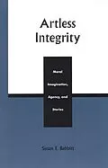 E-Book (epub) Artless Integrity von Susan E. Babbitt