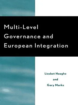 E-Book (epub) Multi-Level Governance and European Integration von Liesbet Hooghe, Gary Marks