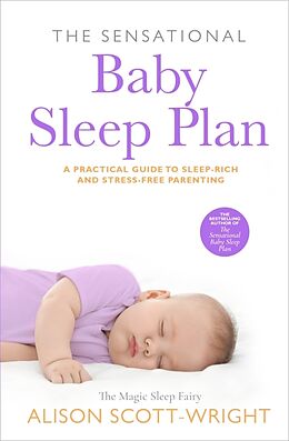 Couverture cartonnée The Sensational Baby Sleep Plan de Alison Scott-Wright