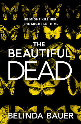 Couverture cartonnée The Beautiful Dead de Belinda Bauer
