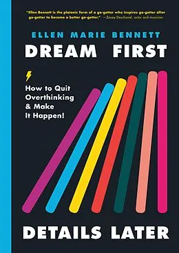 E-Book (epub) Dream First, Details Later von Ellen Bennett
