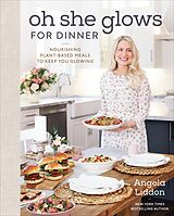 eBook (epub) Oh She Glows for Dinner de Angela Liddon