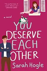 Kartonierter Einband (Kt) You Deserve Each Other von Sarah Hogle