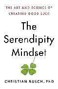 Livre Relié The Serendipity Mindset de Christian Busch