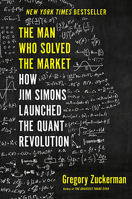 Kartonierter Einband The Man Who Solved the Market von Gregory Zuckerman