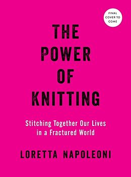 Livre Relié The Power of Knitting de Loretta Napoleoni