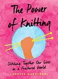 E-Book (epub) The Power of Knitting von Loretta Napoleoni