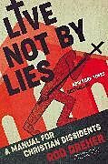 Livre Relié Live Not by Lies de Rod Dreher