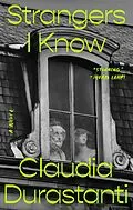 E-Book (epub) Strangers I Know von Claudia Durastanti