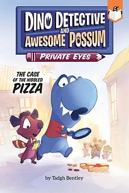 E-Book (epub) The Case of the Nibbled Pizza #1 von Tadgh Bentley
