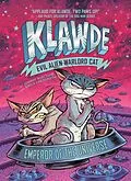 E-Book (epub) Klawde: Evil Alien Warlord Cat: Emperor of the Universe #5 von Johnny Marciano, Emily Chenoweth