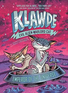 E-Book (epub) Klawde: Evil Alien Warlord Cat: Emperor of the Universe #5 von Johnny Marciano, Emily Chenoweth