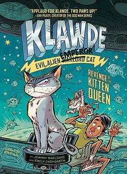 E-Book (epub) Klawde: Evil Alien Warlord Cat: Revenge of the Kitten Queen #6 von Johnny Marciano, Emily Chenoweth