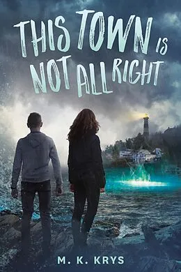 E-Book (epub) This Town Is Not All Right von M. K. Krys