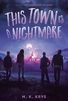 E-Book (epub) This Town Is a Nightmare von M. K. Krys