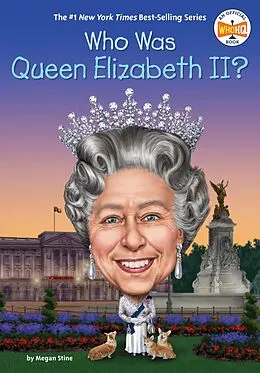 E-Book (epub) Who Was Queen Elizabeth II? von Megan Stine, Who Hq