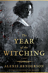 Couverture cartonnée The Year of the Witching de Alexis Henderson