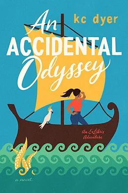 E-Book (epub) An Accidental Odyssey von Kc Dyer