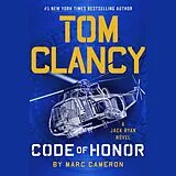 Audio CD (CD/SACD) Tom Clancy Code of Honor von Marc Cameron, Scott Brick