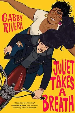 E-Book (epub) Juliet Takes a Breath von Gabby Rivera