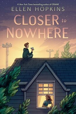 Couverture cartonnée Closer to Nowhere de Ellen Hopkins