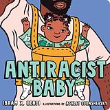 Reliure en carton Antiracist Baby Board Book de Ibram X. Kendi