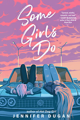 Kartonierter Einband Some Girls Do von Jennifer Dugan