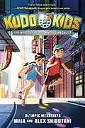 E-Book (epub) Kudo Kids: The Mystery of the Masked Medalist von Maia Shibutani, Alex Shibutani, Michelle Schusterman