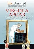 ePUB She Persisted: Virginia Apgar von Sayantani Dasgupta, Chelsea Clinton