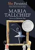 E-Book (epub) She Persisted: Maria Tallchief von Christine Day, Chelsea Clinton