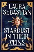 E-Book (epub) Stardust in Their Veins von Laura Sebastian