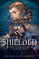 Couverture cartonnée Shielded de KayLynn Flanders