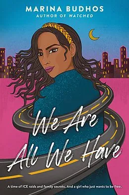 E-Book (epub) We Are All We Have von Marina Budhos