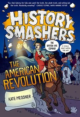 E-Book (epub) History Smashers: The American Revolution von Kate Messner