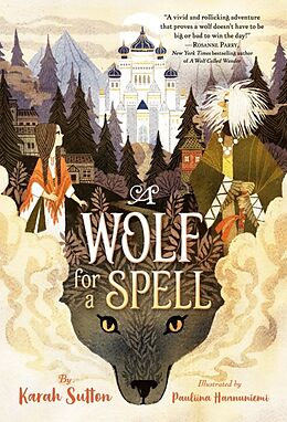 Couverture cartonnée A Wolf for a Spell de Karah Sutton, Pauliina Hannuniemi